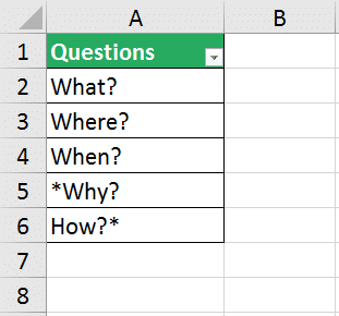asterisk wildcard use tilde excel filter number happens values characters following let example when table question mark wildcards spreadsheeto