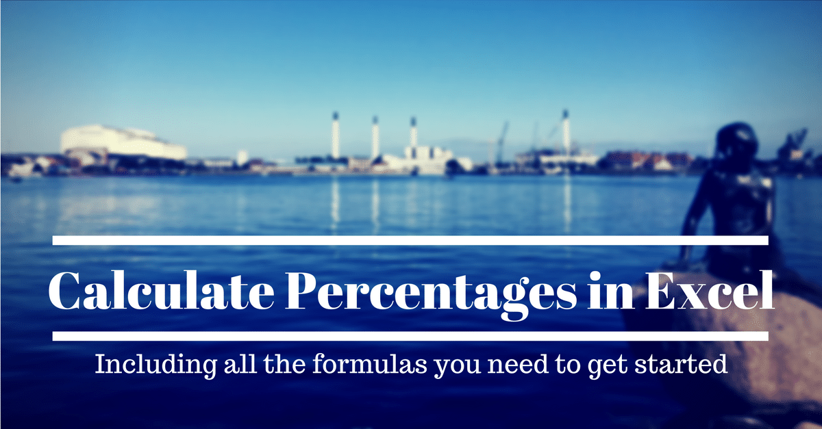 All the Formulas You Need to Calculate Percentages in Excel (NEW)