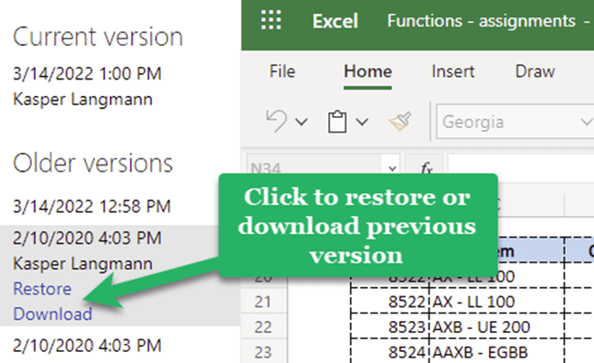 6 – Restore previous version OneDrive Recover an unsaved Excel file by restoring previous versions of the unsaved file