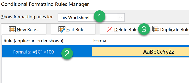 Click on 'Delete Rule' from 'Rules Manager' dialog box to clear conditional format