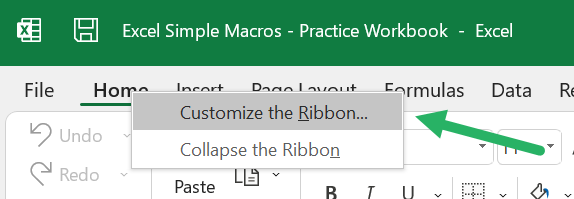 To customize the ribbon, you can also click File > More... > Options > Customize Ribbon tab