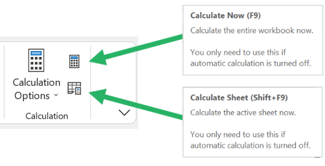 Use Calculate Now for the entire workbook or Calculate Sheet for just the active worksheet