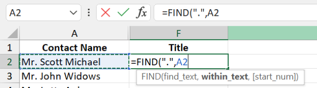 19 find first period char Our formula will return the position of the first period character in cell A2