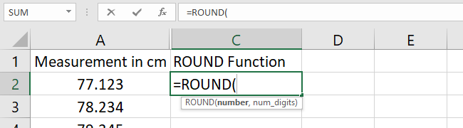 Type the ROUND function in the cell. ROUND function syntax is =ROUND(