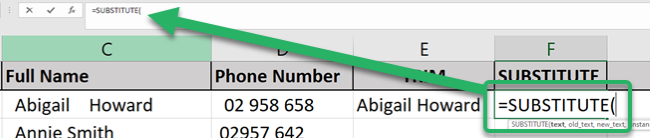 SUBSTITUTE function won't be completed without an open parenthesis. Do not forget that!