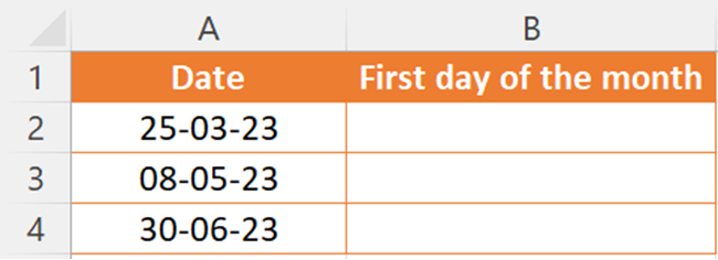 01 date first day Get first day in column B cells