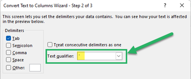 Select the apostrophe (') as the text qualifier