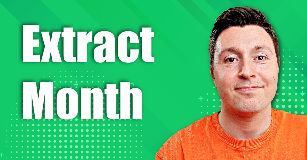 How to Extract Month From Date in Excel: Step-by-Step (2023)