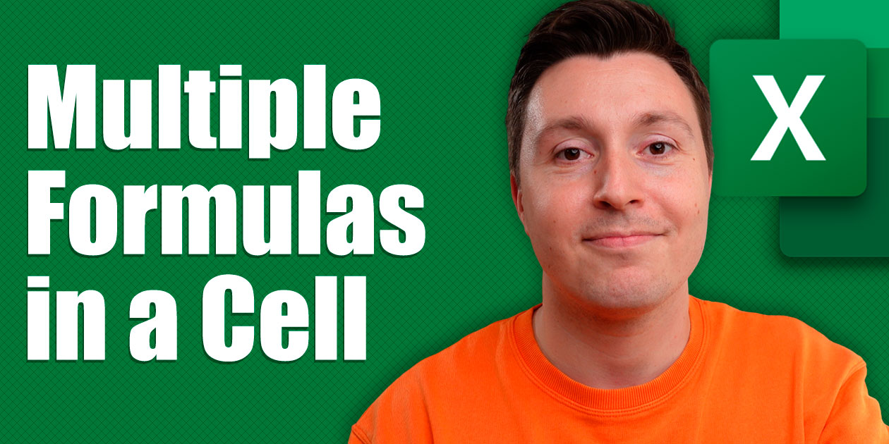 How to Use Multiple Formulas in a Cell (Excel Guide)