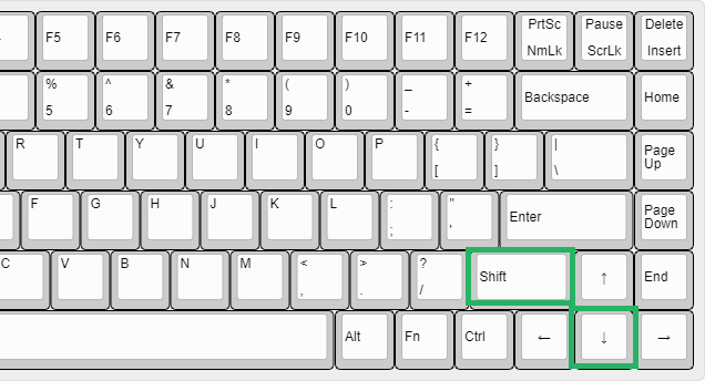 Shift key + down arrow