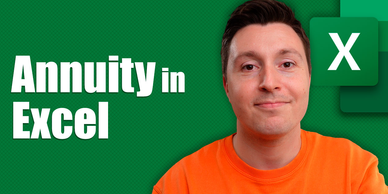 How to Use Excel's Annuity Formula (Example)