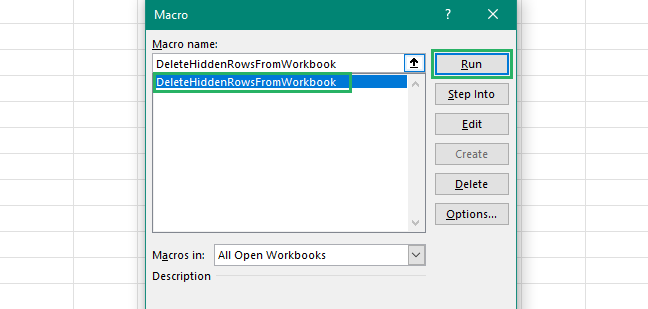 Select the delete hidden rows macro to remove hidden rows