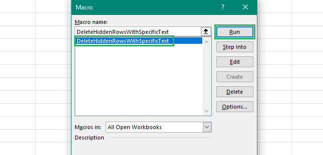Select the delete hidden rows macro to remove hidden rows